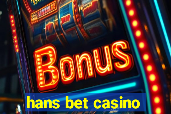 hans bet casino